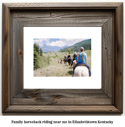 family horseback riding near me in Elizabethtown, Kentucky